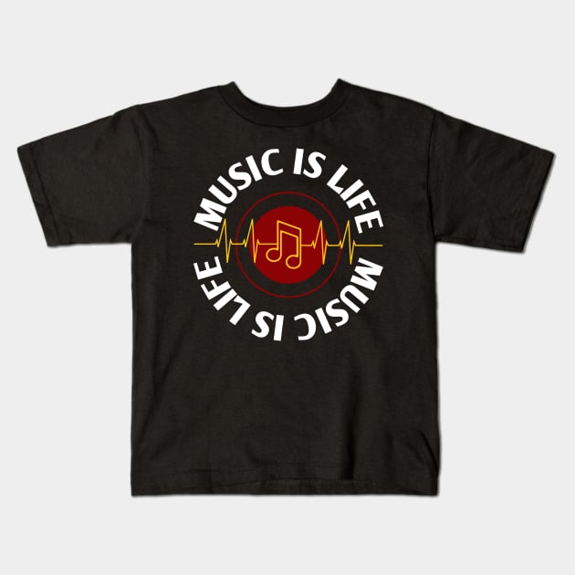 Music Is Life - Music Heartbeat Line - Music Quotes - Music Kids T-Shirt by WIZECROW